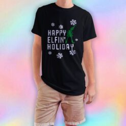 Happy Elfin Holiday T Shirt