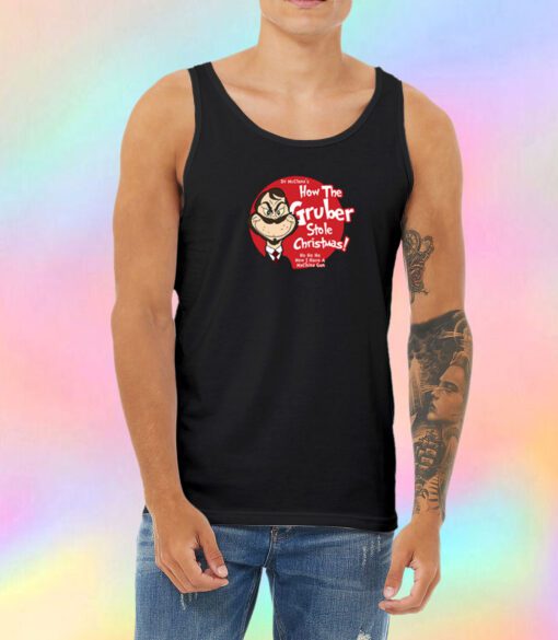 How the Gruber Stole Christmas Unisex Tank Top