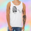 Just Dont Let Me OD Unisex Tank Top