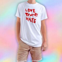 Lady Gaga Love Trumps Hate T Shirt