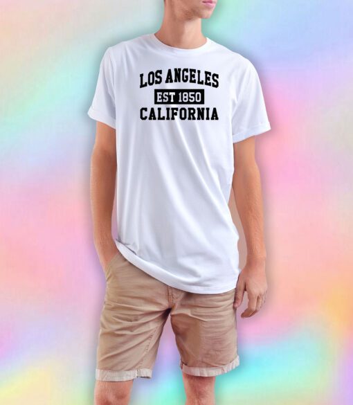 Los Angeles California Est 1850 Popular LA T Shirt
