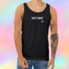 Thats what she said Unisex Tank Top