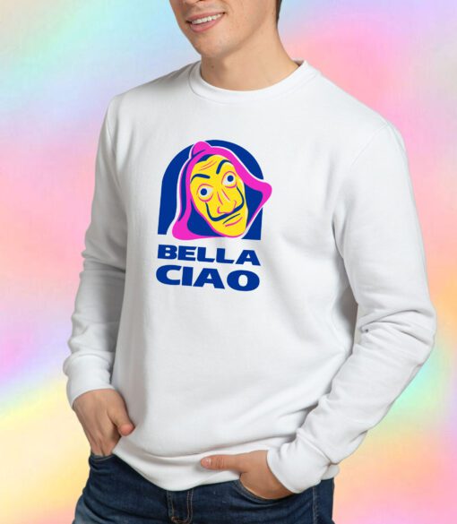 Bella Ciao Tacos Sweatshirt