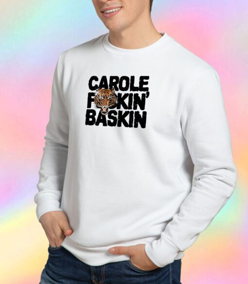 CAROLE FuCKIN BASKIN black Sweatshirt