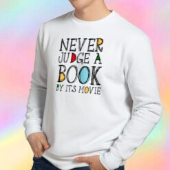 Never judge a book Sweatshirt