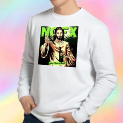 Nofx Never Trust A Hippy Sweatshirt