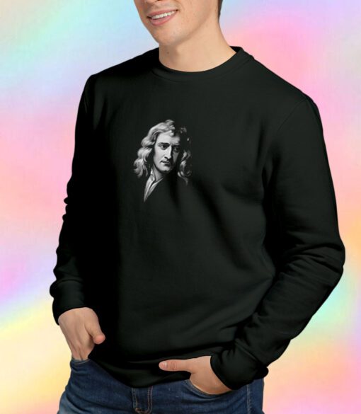 Portrait of Sir Isaac Newton Sweatshirt