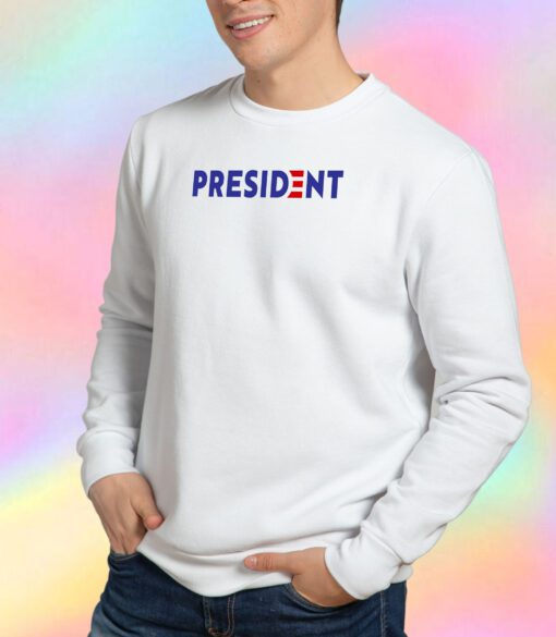 President Biden Sweatshirt