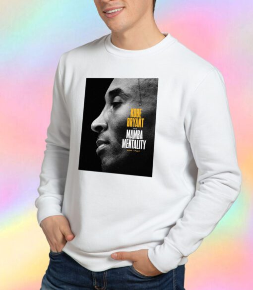 The Mamba Mentality Kobe Bryant Sweatshirt