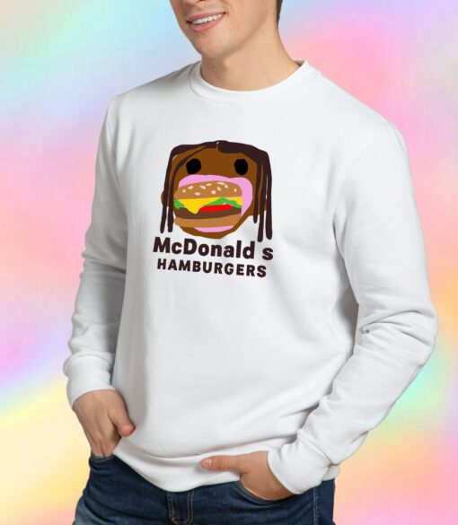Travis Scott McDonalds Parody Hamburgers Sweatshirt