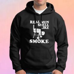 Real Men Smell Like Smoke BBQ Grill tee Hoodie