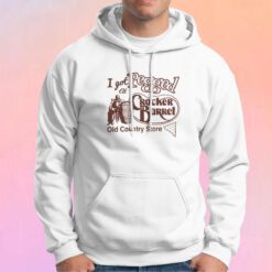 I Got At Pegged Cracker Barrel Old Country Store Hoodie
