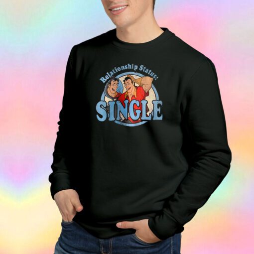 Disney Gaston Relationship Status Single Sweatshirt