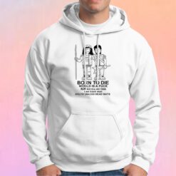Stranger Things Born To Die World Is A Fuck Hoodie