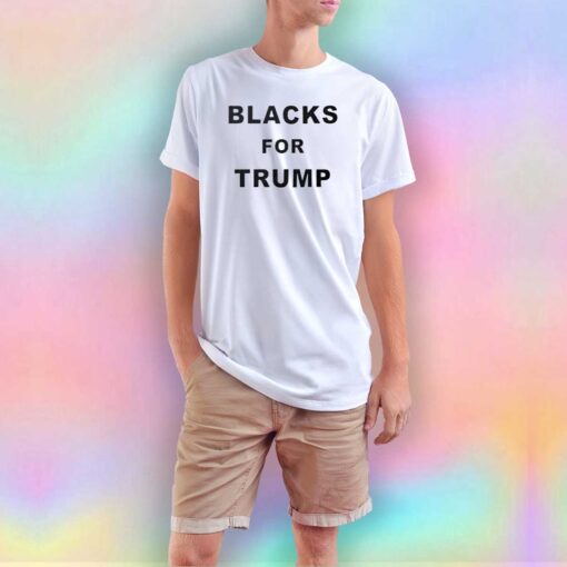 Blacks For Trump T Shirt