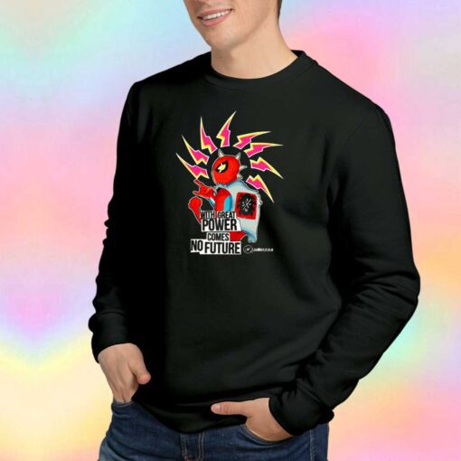 Spider With Great Power Comes Sweatshirt