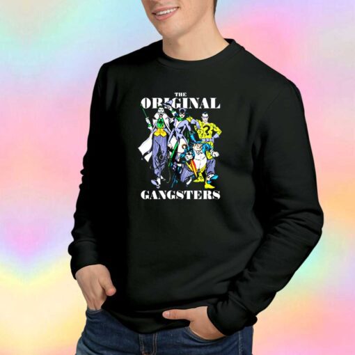 The Original Gangster Parody Sweatshirt