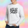 Let Us Prey Graphic Sweatshirt