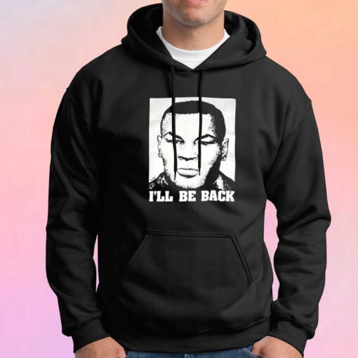 Vintage 90s I'll Be Back Mike Tyson Hoodie