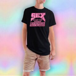 Vintage 1990s Sex Is Not The Answer T Shirt
