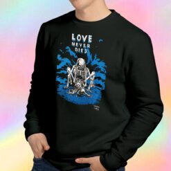 Vintage Victim Love Never Dies Sweatshirt